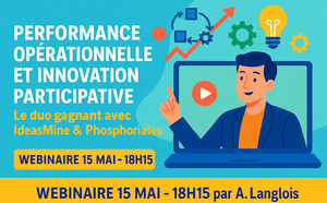 Ideasmine &amp; Phosphoriales : Un duo gagnant ! Quand l’excellence opérationnelle rencontre l’innovation participative...